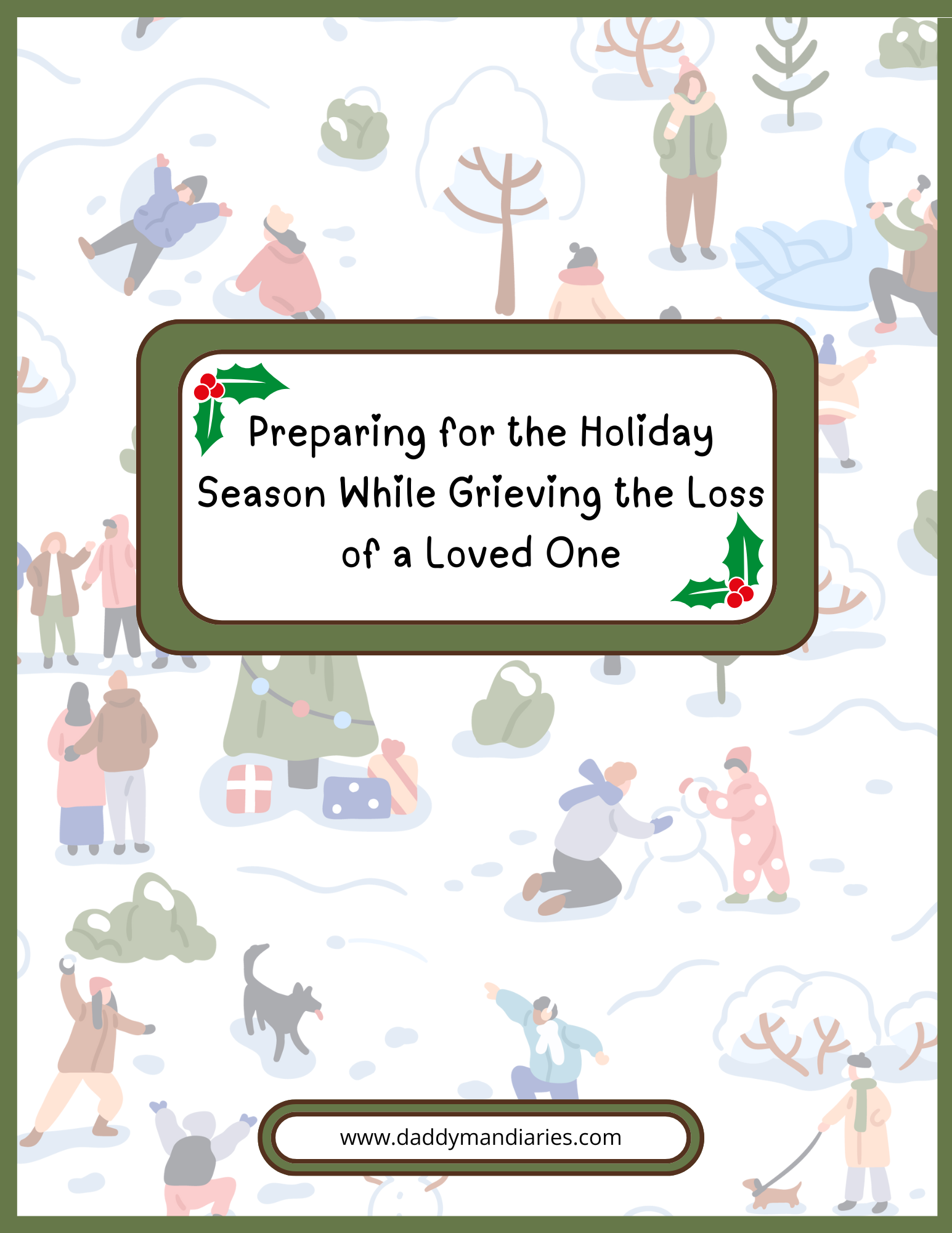 A Guide to Navigating Grief During the Holidays ~ Daddyman Diaries